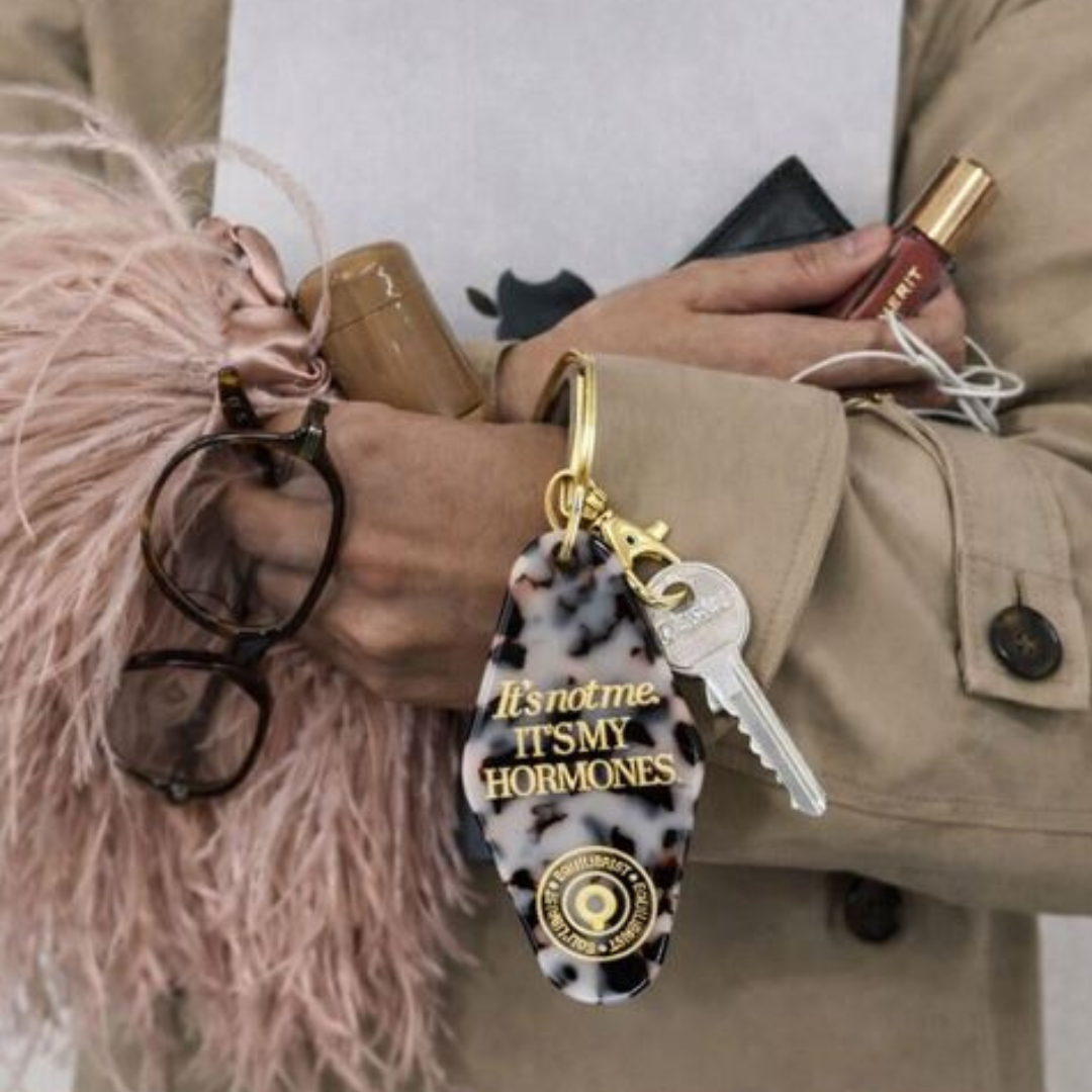 Porte-clé “It’s not me, it’s my hormones”